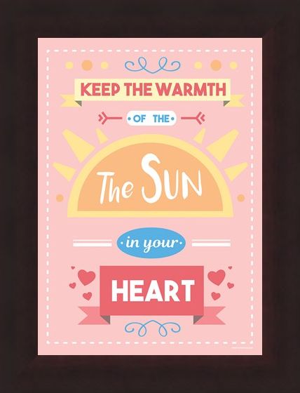 Framed Framed Keep The Warmth Of The Sun In Your Heart - Motivational