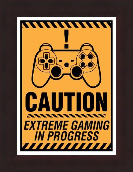Framed Framed Caution! - Extreme Gaming In Progress
