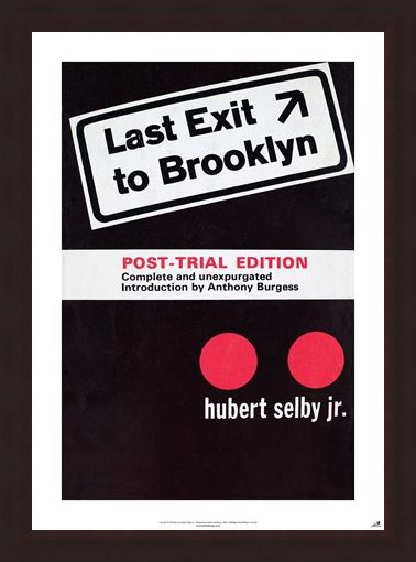Framed Framed Last Exit To Brooklyn - Hubert Selby Jnr