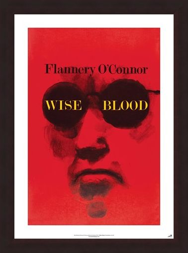 Framed Framed Wise Blood - Flannery O'Connor