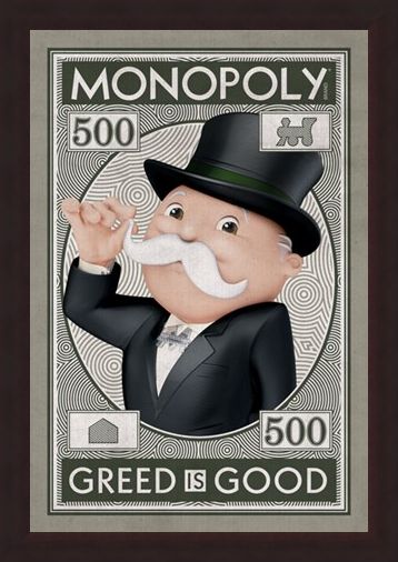 Framed Framed Greed Is Good - Monopoly