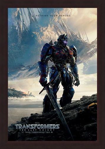 Framed Framed Rethink Your Heroes - Transformers The Last Knight