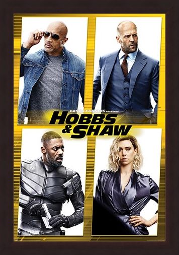 Framed Framed Hobbs & Shaw - Fast & Furious