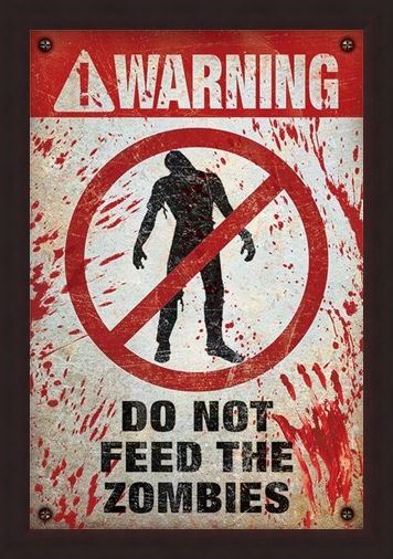 Framed Framed Do Not Feed The Zombies - Warning!