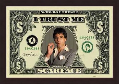 Framed Framed Who Do I Trust? I Trust Me - Al Pacino - Scarface