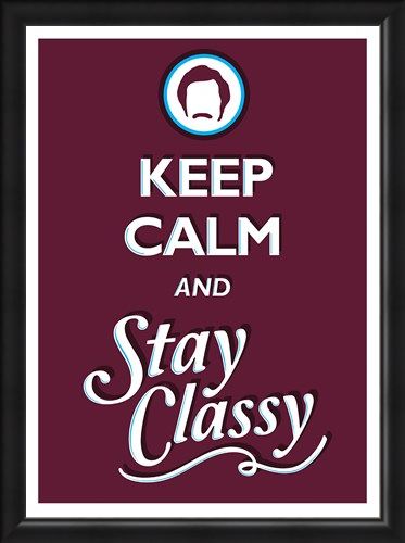 Framed Framed Keep Calm & Stay Classy - Keep Calm & Carry On