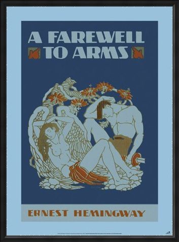 Framed Framed A Farewell to Arms - by Ernest Hemingway