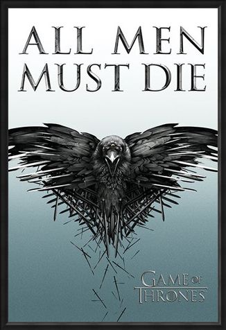 Framed Framed All Men Must Die - Game Of Thrones