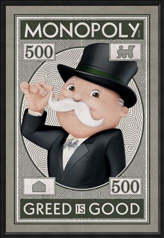 Framed Framed Greed Is Good - Monopoly