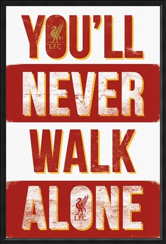 Framed Framed Liverpool You'll Never Walk Alone - Liverpool Football Club