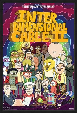 Framed Framed Stars of Interdimensional Cable - Rick and Morty