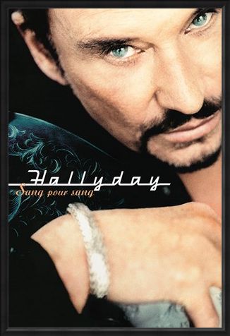 Framed Framed Sang Pour Sang - Johnny Hallyday