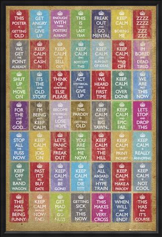 Framed Framed Anti Keep Calm Compilation - Keep Calm and Carry On