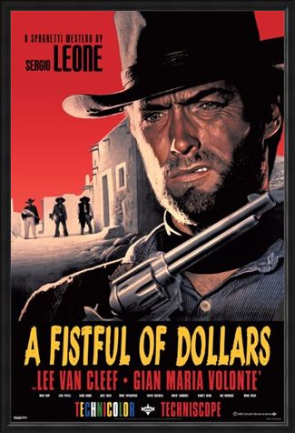 Framed Framed Sergio Leone Classic - A Fistful of Dollars