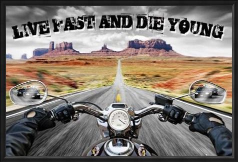 Framed Framed Live Fast and Die Young - Open Road