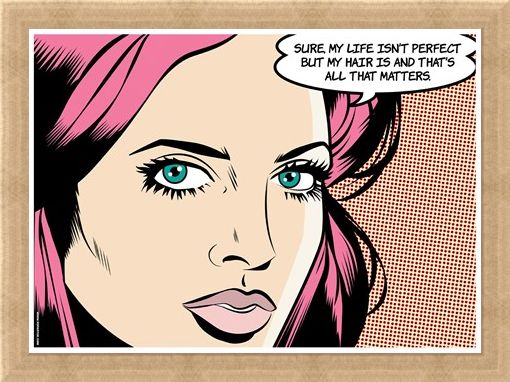 Framed Framed My Hair Is Perfect - PopArt Perfection
