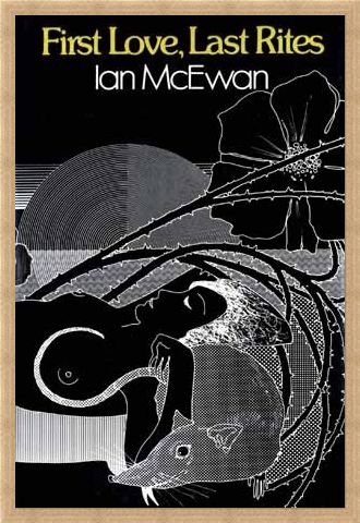 Framed Framed First Love, Last Rites - Ian McEwan