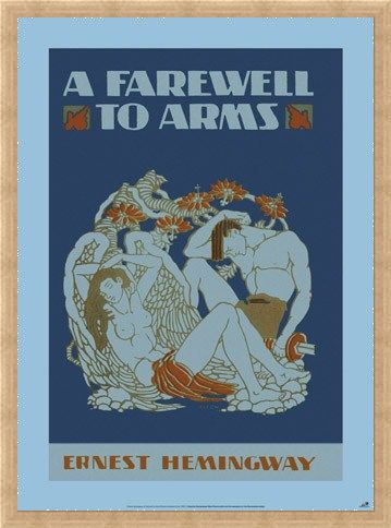 Framed Framed A Farewell to Arms - by Ernest Hemingway