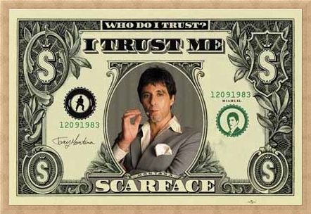 Framed Framed Who Do I Trust? I Trust Me - Al Pacino - Scarface