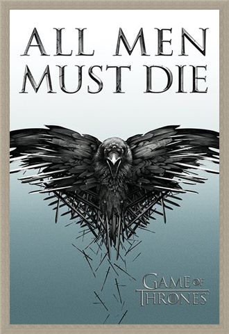 Framed Framed All Men Must Die - Game Of Thrones