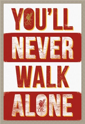 Framed Framed Liverpool You'll Never Walk Alone - Liverpool Football Club