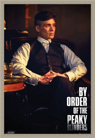 Framed Framed By Order Of The Peak Blinders - Peaky Blinders