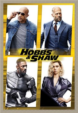 Framed Framed Hobbs & Shaw - Fast & Furious
