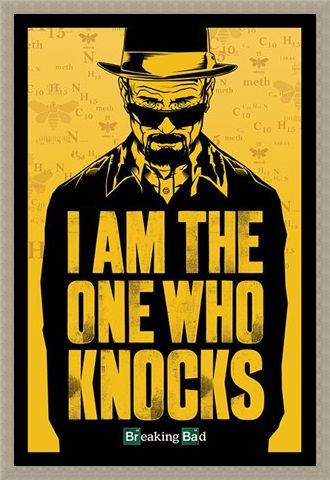 Framed Framed I Am The One Who Knocks - Breaking Bad
