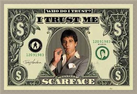 Framed Framed Who Do I Trust? I Trust Me - Al Pacino - Scarface