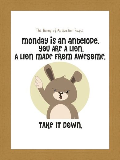 Framed Framed Monday Is An Antelope - The Bunny Of Motivation