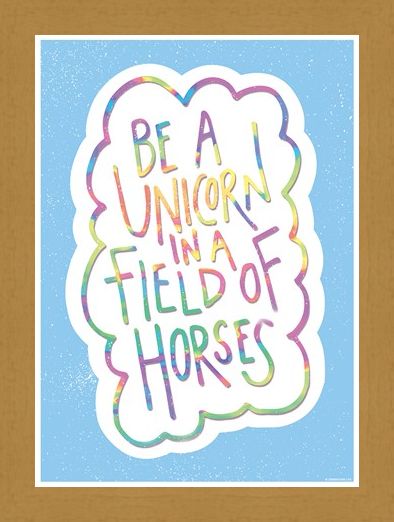 Framed Framed Be A Unicorn In A Field Of Horses - Motivational