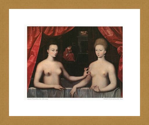 Framed Framed Gabrielle d'Estrees and one of her Sisters - School of Fontainbleau