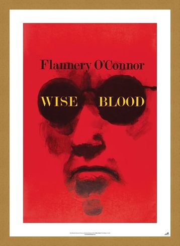 Framed Framed Wise Blood - Flannery O'Connor