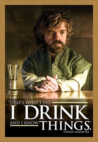 Framed Framed Tyrion I Drink And I Know Things - Game of Thrones