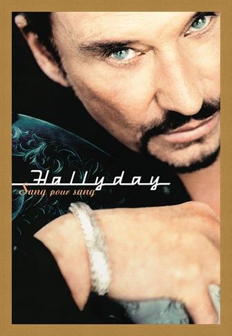 Framed Framed Sang Pour Sang - Johnny Hallyday