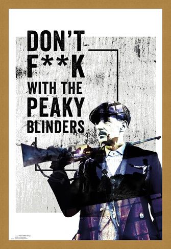 Framed Framed Don't F**k With The Peaky Blinders - Peaky Blinders