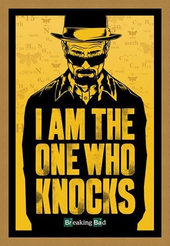 Framed Framed I Am The One Who Knocks - Breaking Bad