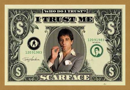 Framed Framed Who Do I Trust? I Trust Me - Al Pacino - Scarface