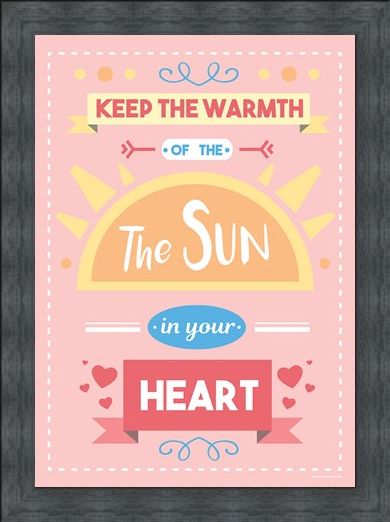Framed Framed Keep The Warmth Of The Sun In Your Heart - Motivational
