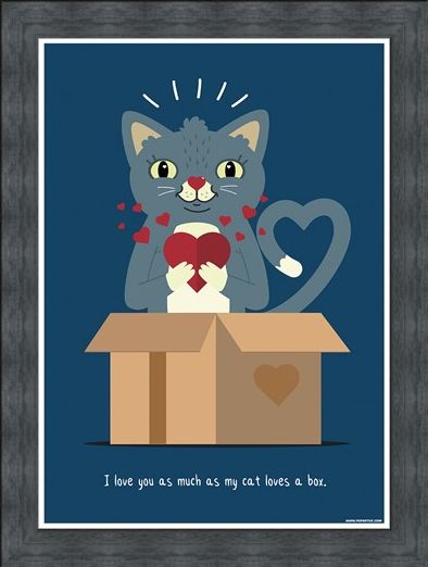 Framed Framed I Love You As Much As My Cat Loves A Box - Feline Love