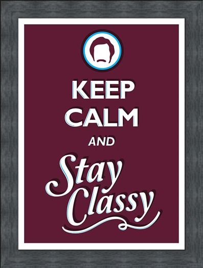 Framed Framed Keep Calm & Stay Classy - Keep Calm & Carry On