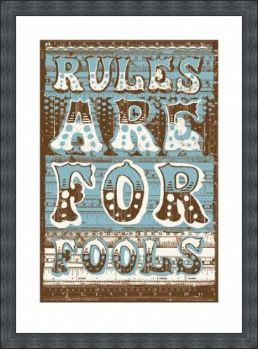 Framed Framed Rules Are For Fools - James Brown