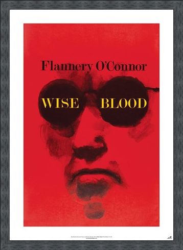 Framed Framed Wise Blood - Flannery O'Connor