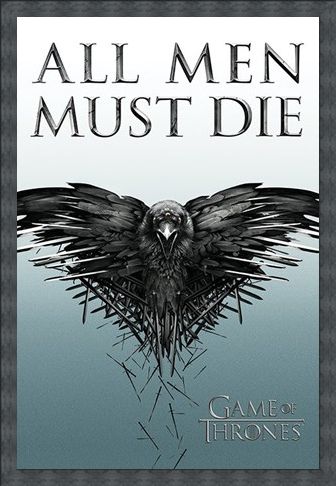 Framed Framed All Men Must Die - Game Of Thrones