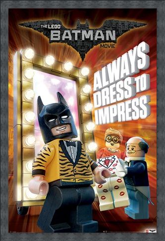 Framed Framed Always Dress To Impress - The Lego Batman Movie