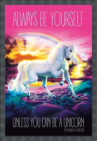 Framed Framed Always Be Yourself - Unicorn