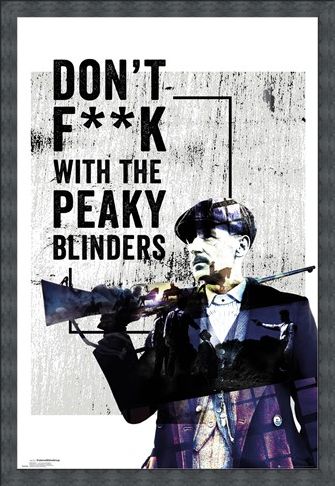 Framed Framed Don't F**k With The Peaky Blinders - Peaky Blinders