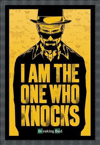 Framed Framed I Am The One Who Knocks - Breaking Bad