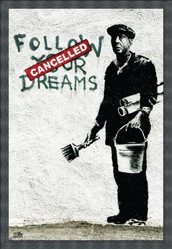 Framed Framed Follow Your Dreams - Banksy