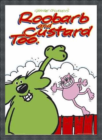 Framed Framed Grange Calleley's Roobarb & Custard - Roobarb & Custard